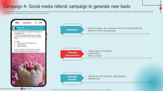 Campaign 4 Social Media Referral Campaign To Generate New Leads Ppt PowerPoint Presentation File Layouts PDF