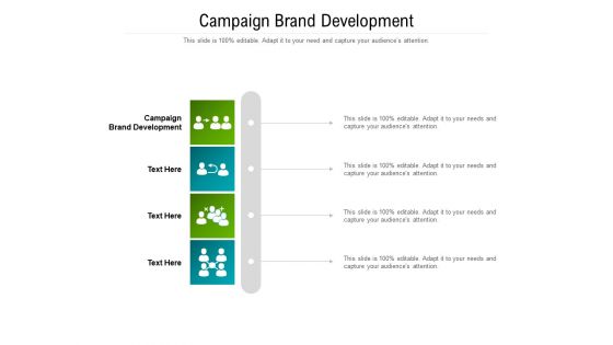 Campaign Brand Development Ppt PowerPoint Presentation Pictures Cpb