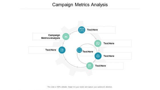 Campaign Metrics Analysis Ppt PowerPoint Presentation Icon Show Cpb