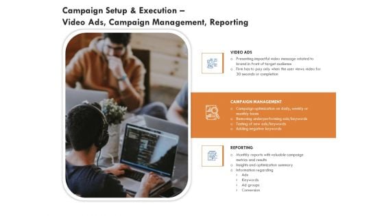 Campaign Setup And Execution Video Ads Campaign Management Reporting Diagrams PDF