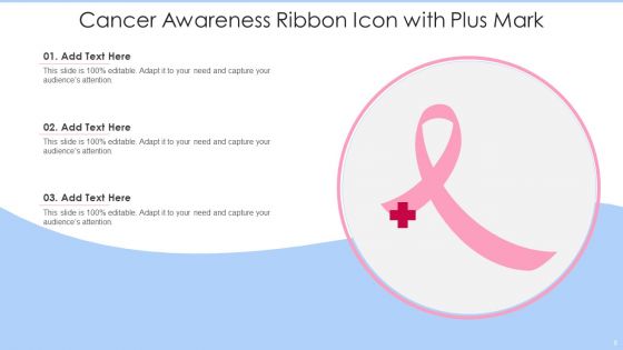 Cancer Awareness Ribbon Icon Ppt PowerPoint Presentation Complete With Slides