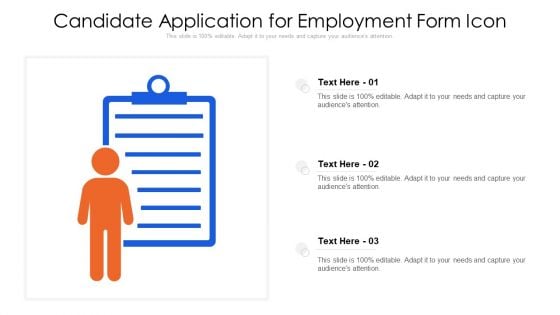 Candidate Application For Employment Form Icon Ppt PowerPoint Presentation Gallery Mockup PDF