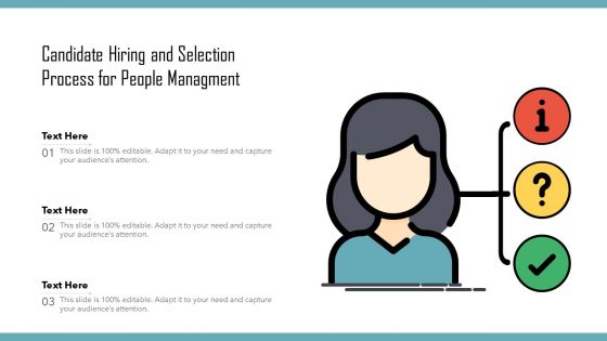 Candidate Hiring And Selection Process For People Management Ppt Show Vector PDF