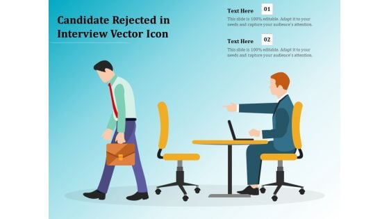 Candidate Rejected In Interview Vector Icon Ppt PowerPoint Presentation Icon Professional PDF