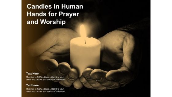 Candles In Human Hands For Prayer And Worship Ppt PowerPoint Presentation Infographics Layout Ideas