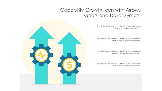 Capability Growth Icon With Arrows Gears And Dollar Symbol Ppt PowerPoint Presentation Summary Layout PDF