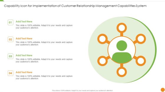 Capability Icon For Implementation Of Customer Relationship Management Capabilities System Inspiration PDF