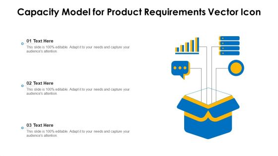 Capacity Model For Product Requirements Vector Icon Ppt File Layout PDF