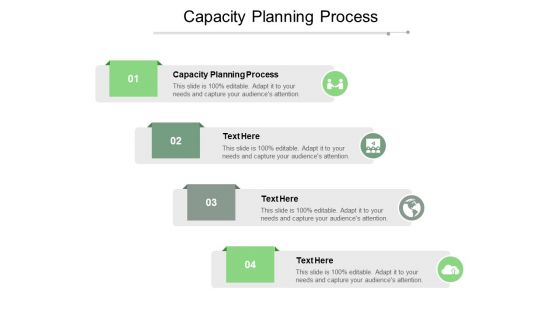 Capacity Planning Process Ppt PowerPoint Presentation Styles Graphics Template Cpb