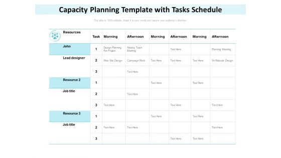 Capacity Planning Template With Tasks Schedule Ppt PowerPoint Presentation Layouts Slide