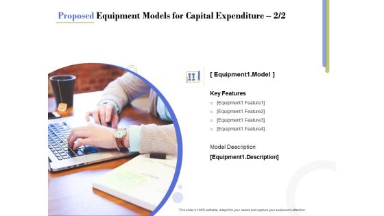 Capex Proposal Template Proposed Equipment Models For Capital Expenditure Key Information PDF