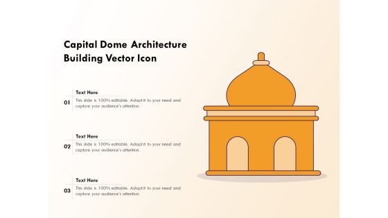 Capital Dome Architecture Building Vector Icon Ppt PowerPoint Presentation File Slideshow PDF