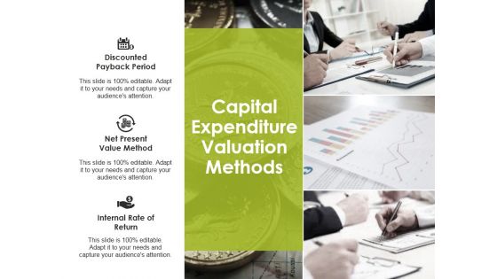 Capital Expenditure Valuation Methods Ppt PowerPoint Presentation Styles Influencers