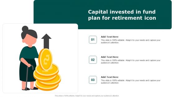 Capital Invested In Fund Plan For Retirement Icon Introduction PDF