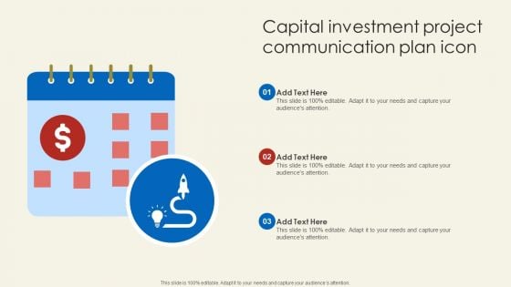 Capital Investment Project Communication Plan Icon Formats PDF