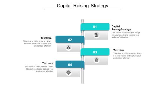 Capital Raising Strategy Ppt PowerPoint Presentation Icon Microsoft Cpb