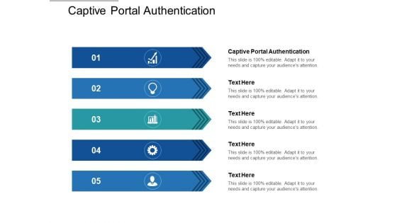 Captive Portal Authentication Ppt PowerPoint Presentation Slides Graphics Design Cpb