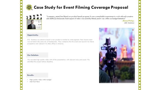 Capture Business Events Case Study For Event Filming Coverage Proposal Ppt Visual Aids Professional PDF