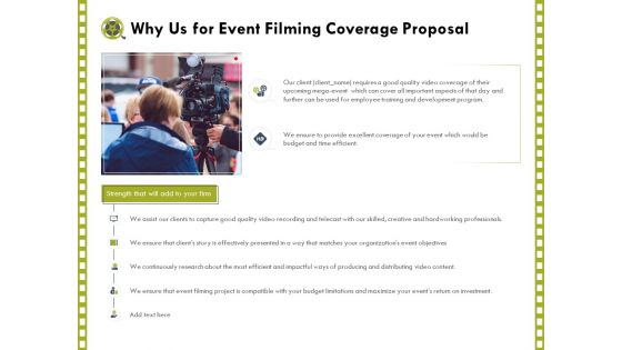 Capture Business Events Why Us For Event Filming Coverage Proposal Ppt Slides Graphics Download PDF