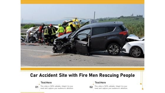 Car Accident Site With Fire Men Rescuing People Ppt PowerPoint Presentation Inspiration Sample PDF