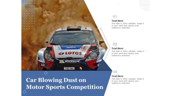 Car Blowing Dust On Motor Sports Competition Ppt PowerPoint Presentation Outline Inspiration PDF