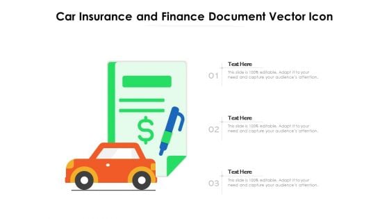 Car Insurance And Finance Document Vector Icon Ppt PowerPoint Presentation Gallery Slide Download PDF