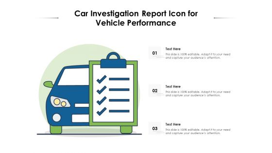 Car Investigation Report Icon For Vehicle Performance Ppt PowerPoint Presentation File Rules PDF