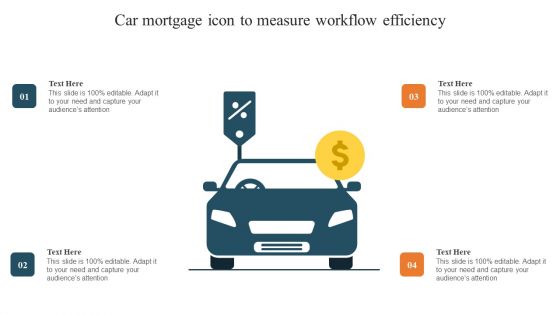 Car Mortgage Icon To Measure Workflow Efficiency Guidelines PDF