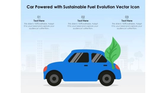 Car Powered With Sustainable Fuel Evolution Vector Icon Ppt PowerPoint Presentation Professional Slides PDF