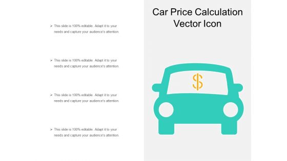 Car Price Calculation Vector Icon Ppt PowerPoint Presentation Icon Ideas PDF