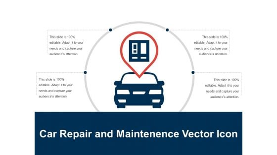 Car Repair And Maintenence Vector Icon Ppt PowerPoint Presentation Model Show PDF