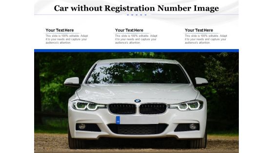 Car Without Registration Number Image Ppt PowerPoint Presentation Layouts Guidelines PDF