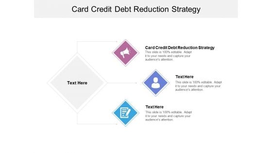 Card Credit Debt Reduction Strategy Ppt PowerPoint Presentation Gallery Graphics Tutorials Cpb