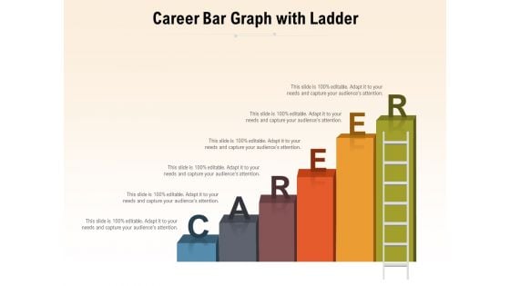 Career Bar Graph With Ladder Ppt PowerPoint Presentation File Infographics PDF