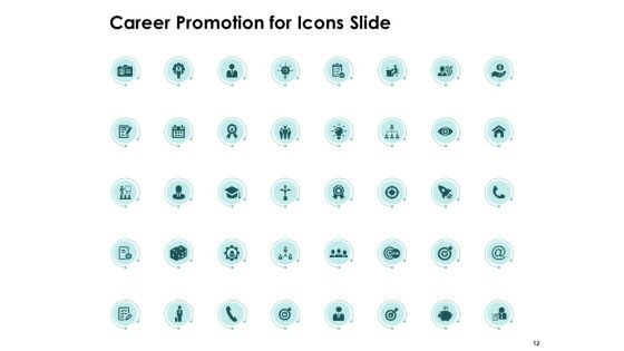 Career Promotion Ppt PowerPoint Presentation Complete Deck With Slides Slide12