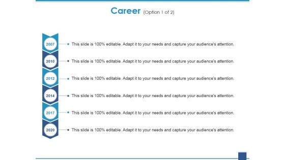 Career Template 1 Ppt PowerPoint Presentation Pictures Gridlines Career Template 1 Ppt PowerPoint Presentation Pictures Gridlines