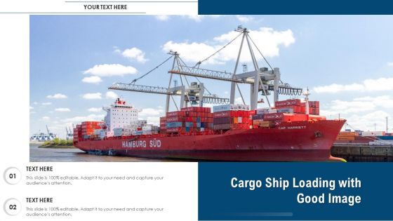 Cargo Ship Loading With Good Image Ppt PowerPoint Presentation Gallery Slide Portrait PDF