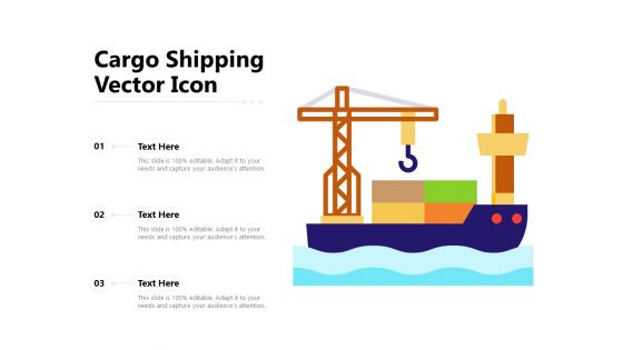 Cargo Shipping Vector Icon Ppt PowerPoint Presentation Layouts Graphics Tutorials PDF