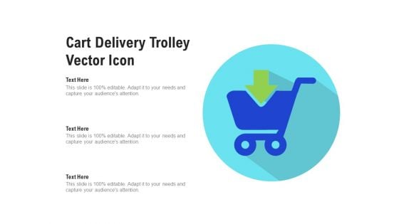 Cart Delivery Trolley Vector Icon Ppt PowerPoint Presentation Icon Portrait PDF