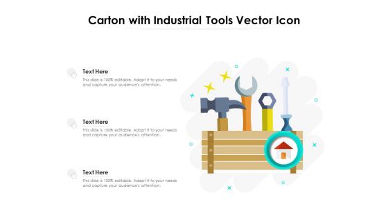 Carton With Industrial Tools Vector Icon Ppt PowerPoint Presentation Outline Summary PDF