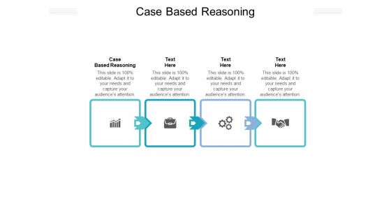 Case Based Reasoning Ppt PowerPoint Presentation Slides Graphic Tips Cpb Pdf