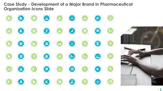 Case Study Development Of A Major Brand In Pharmaceutical Organization Icons Slide Infographics PDF