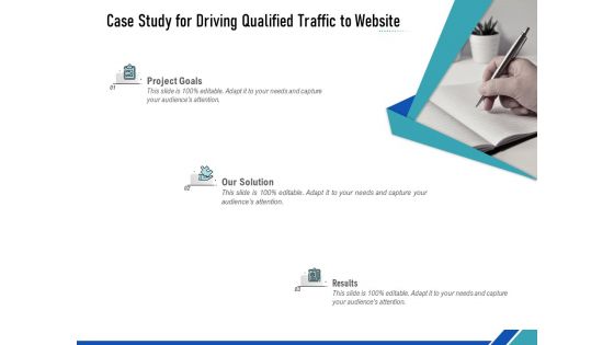 Case Study For Driving Qualified Traffic To Website Ppt PowerPoint Presentation File Master Slide PDF