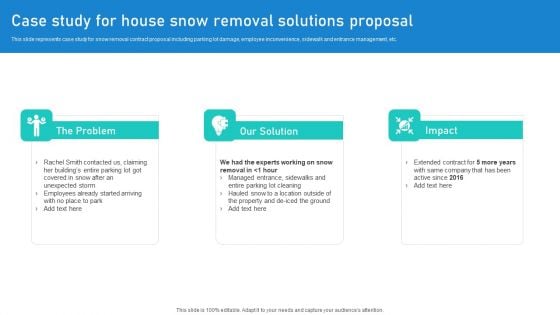 Case Study For House Snow Removal Solutions Proposal Ppt Summary Background Designs PDF Case Study For House Snow Removal Solutions Proposal Ppt Summary Background Designs PDF