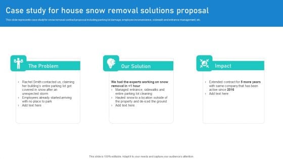 Case Study For House Snow Removal Solutions Proposal Ppt Summary Background Designs PDF