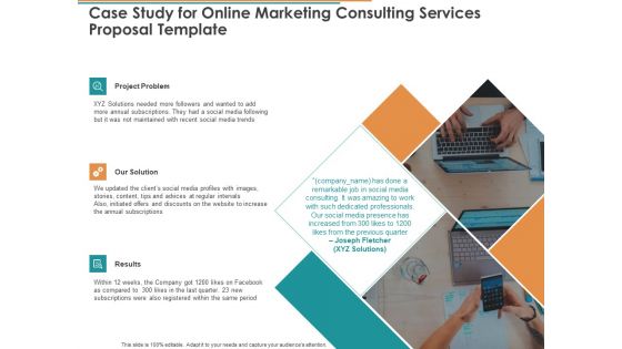 Case Study For Online Marketing Consulting Services Proposal Template Ppt Infographics Professional PDF