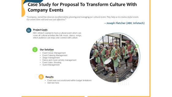Case Study For Proposal To Transform Culture With Company Events Ppt Gallery Layout Ideas PDF Case Study For Proposal To Transform Culture With Company Events Ppt Gallery Layout Ideas PDF