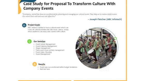 Case Study For Proposal To Transform Culture With Company Events Ppt Gallery Layout Ideas PDF