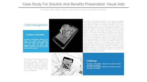 Case Study For Solution And Benefits Presentation Visual Aids
