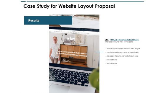 Case Study For Website Layout Proposal Ppt PowerPoint Presentation Show Graphic Tips